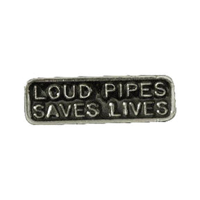 Biker Pins Loud Pipes Saves Lives Pin Mcs