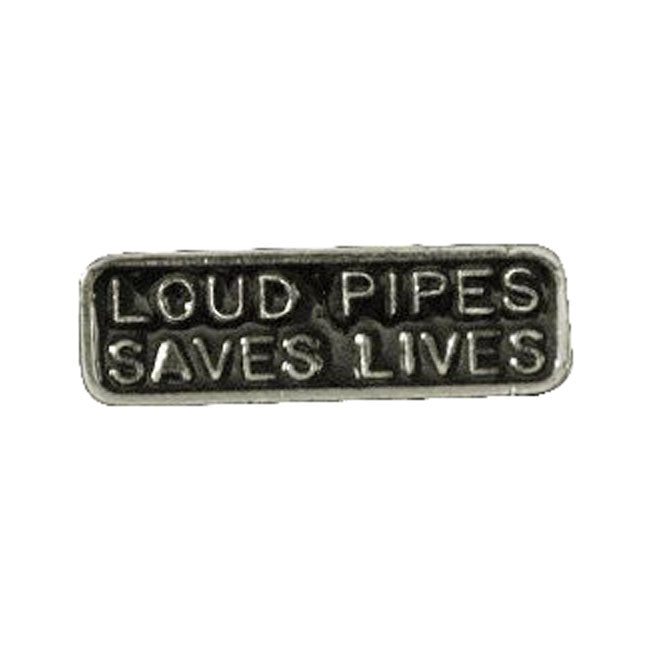 Biker Pins Loud Pipes Saves Lives Pin Mcs