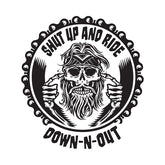 Down N Out Shut Up And Ride Sticker Stickers Down N Out