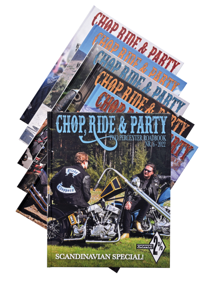Chop Ride & Party Book 5 Indispensables Chop, Ride & Party Two Percenter